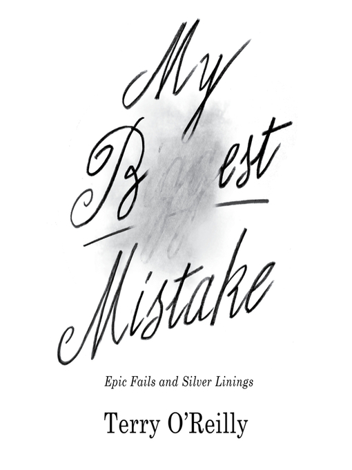 Title details for My Best Mistake by Terry O'Reilly - Wait list
